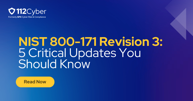 NIST 800-171 Revision 3: 5 Critical Updates You Should Know