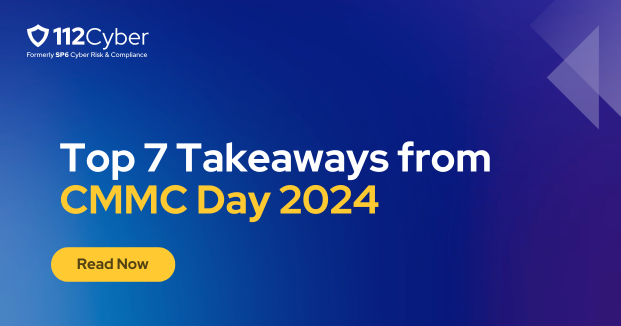 Top 7 Takeaways From CMMC Day 2024