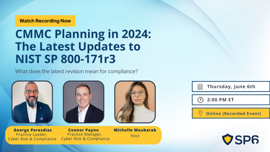 CMMC Planning in 2024: The Latest Updates to NIST SP 800-171r3